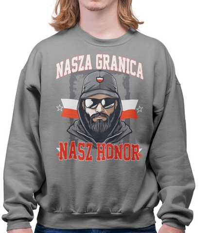 Bluza PATRIOTYCZNI NASZA GRANICA